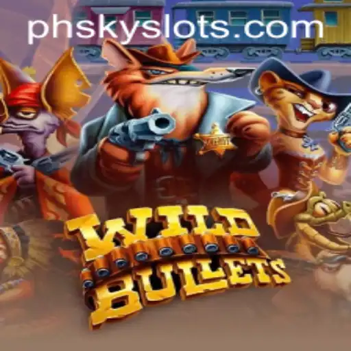 WildBullets: Dive into the World of PHSKY with Thrilling Gameplay