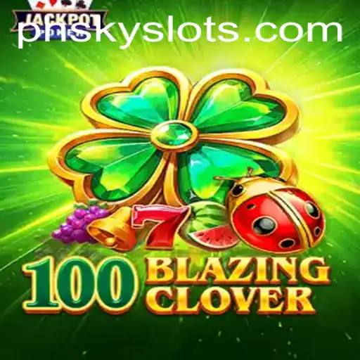 The Enchanting World of 100BlazingClover: A Game That Captivates Imagination
